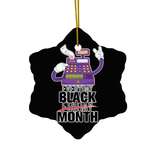 Everyday Black Friday Month Ceramic Ornaments