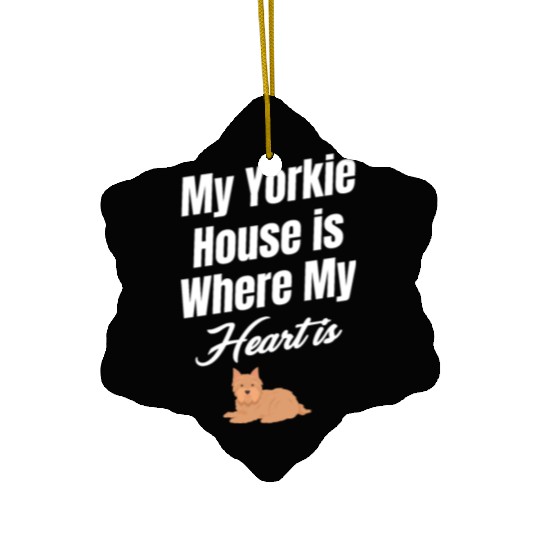 My Yorkie House Is Where My Heart Is Weimaraner Ceramic Ornaments