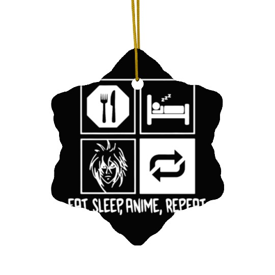 Eat Sleep Anime Repeat Ceramic Ornaments