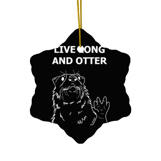 Long Live and Otter - White Ceramic Ornaments