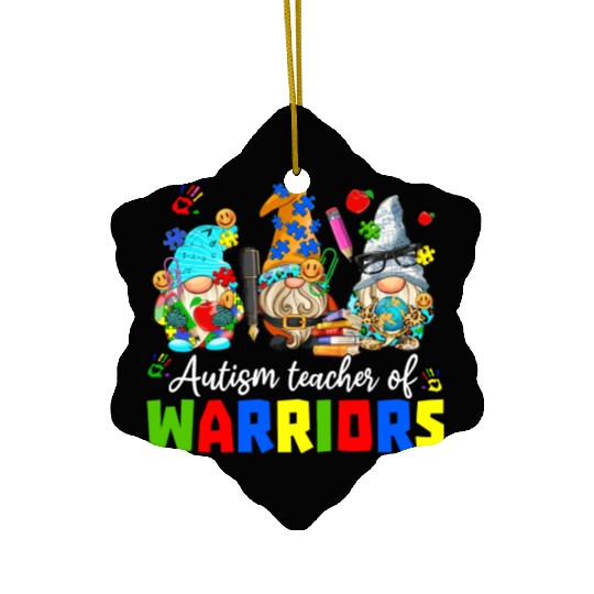 Autism Teacher Warriors Autism Autism Gnome Gift Ceramic Ornaments