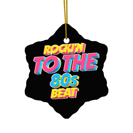 Rockin to the 80s beat Ceramic Ornaments