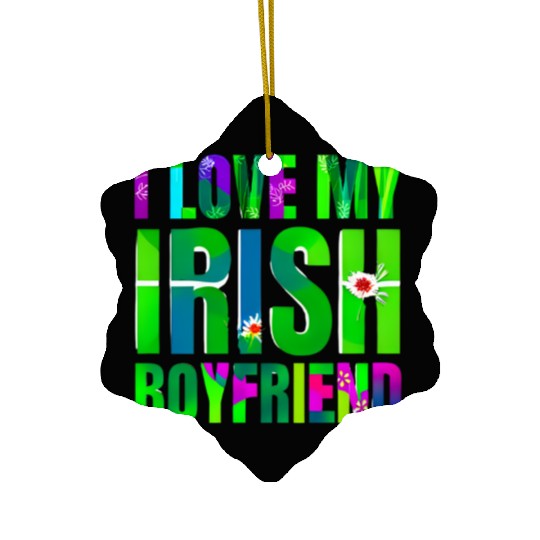 Love My Irish Boyfriend Floral Design Ceramic Ornaments