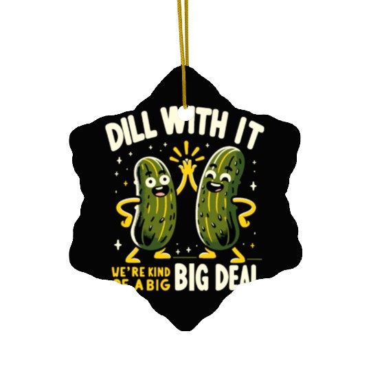 Pickle Lover Funny Pickle Dill pickle Pickled Ceramic Ornaments