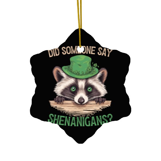 Did Someone Say Shenanigans? Cute Raccoon Ceramic Ornaments