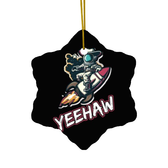 Space Cowboy Riding a Rocket with Yeehaw Slogan Ceramic Ornaments