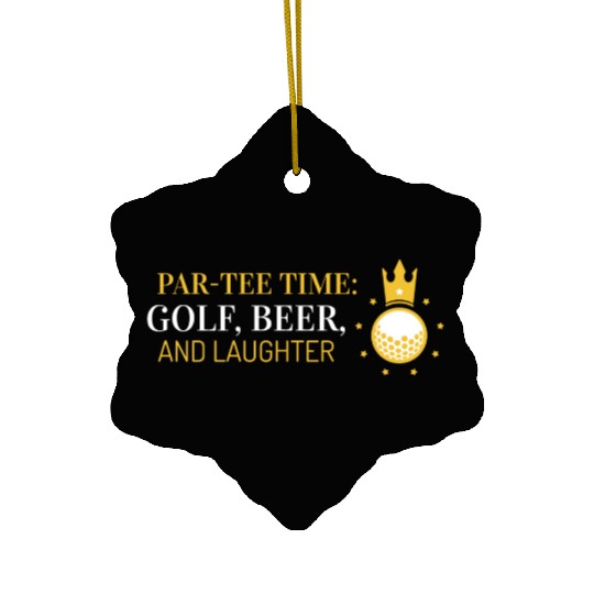 Par-Ceramic Ornaments Time, Golf, Beer, and Laughter