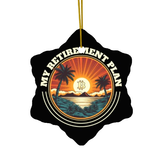 My Retirement Plan Retro Sunset Cryptocurrency Tra Ceramic Ornaments
