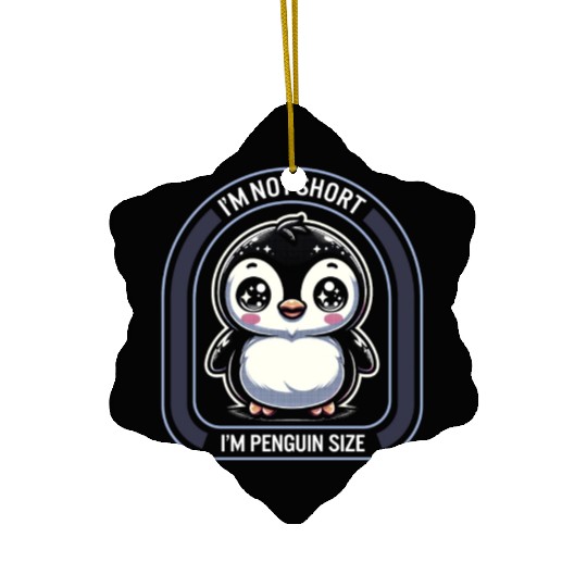 Im Not Short Im Penguin Size Chibi Kawaii Ceramic Ornaments