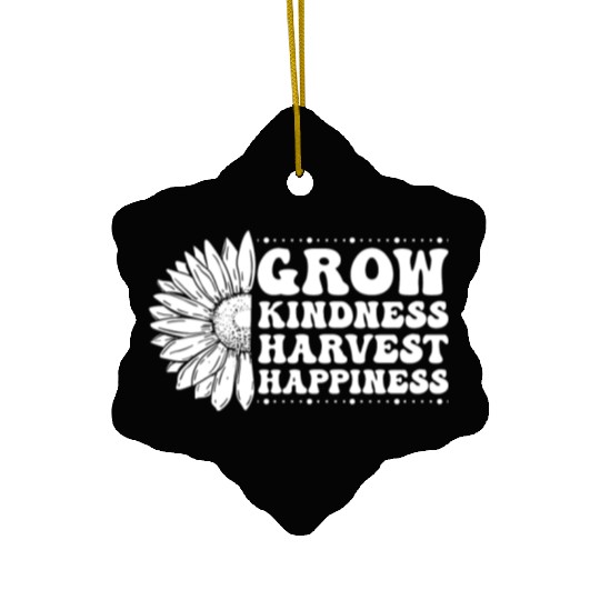 Grow Kindness Harvest Happiness Ceramic Ornaments