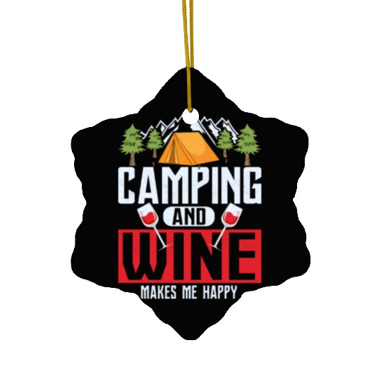 Camping and wine makes me happy Camper Outdoor Ceramic Ornaments