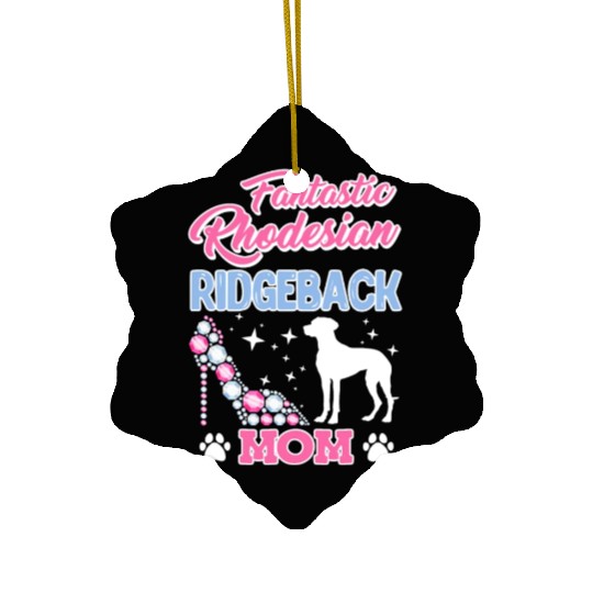 Ridgeback Women FANTASTIC RHODESIAN RIDGEBACK Ceramic Ornaments