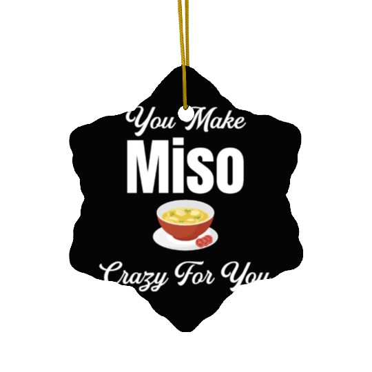 You Make Miso Crazy For You Chinese Cuisine Ceramic Ornaments