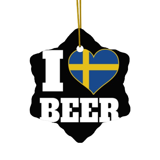 I Love Beer And Sweden Patriotic Expression Ceramic Ornaments