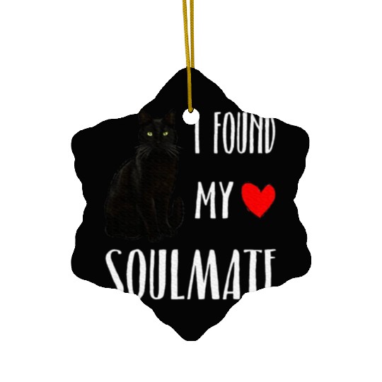I Found My Soulmate Bombay Cat Lover Best Friend Ceramic Ornaments