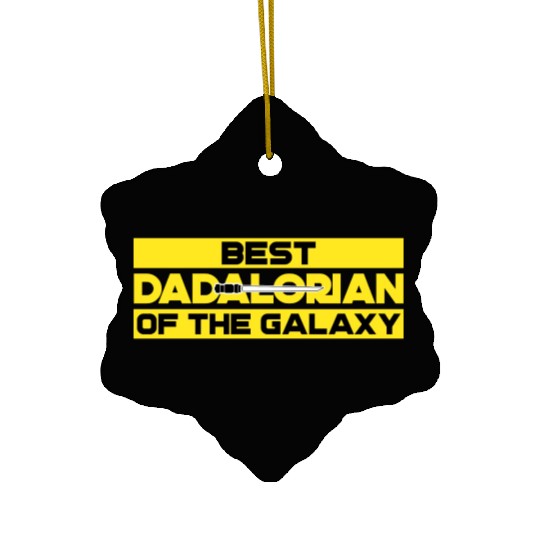 best dadalorian of the galaxy Ceramic Ornaments