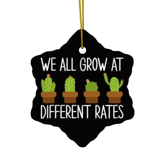 We All Grow at Different Rates Preschool Teacher Ceramic Ornaments