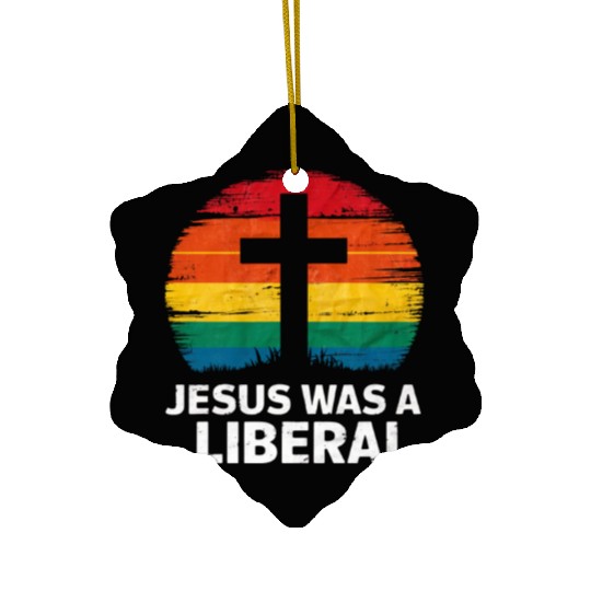 Jesus Was A Liberal Retro Sunset Progressive Ceramic Ornaments
