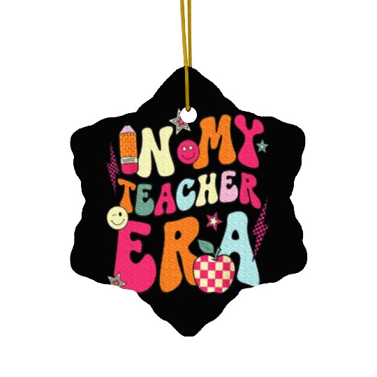 In My Teacher Era Teacher Ceramic Ornaments