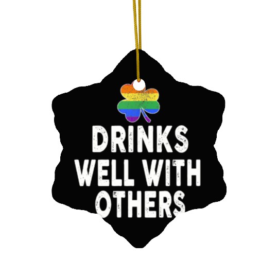 Drinks Well With Others LGBT Gay St Patricks Day Ceramic Ornaments
