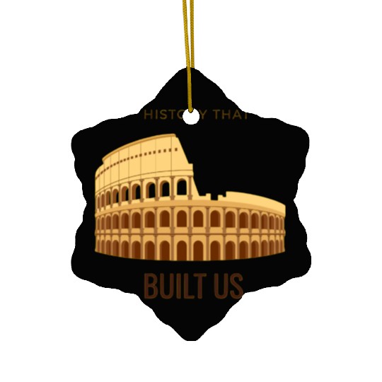 History That Built Us Ceramic Ornaments