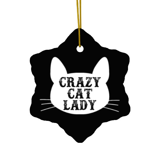 Crazy Cat Lady Ceramic Ornaments - Funny Cats Lovers Kitten