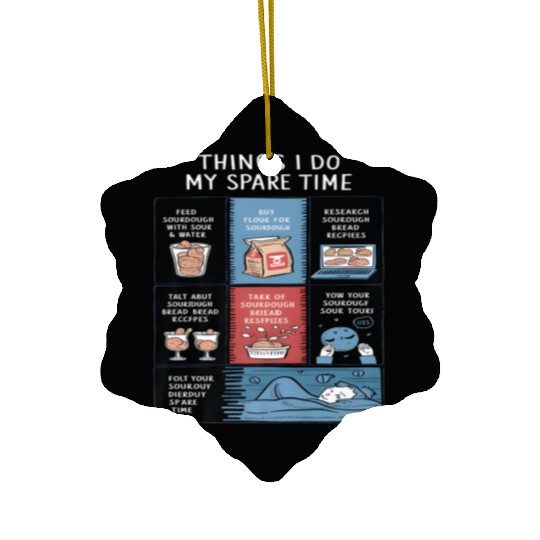 Things Sourdough Lover Premium Ceramic Ornaments