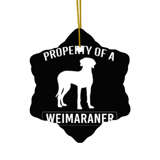 Weimaraner Dog Owner Humor Funny Weimaraner Lover Ceramic Ornaments