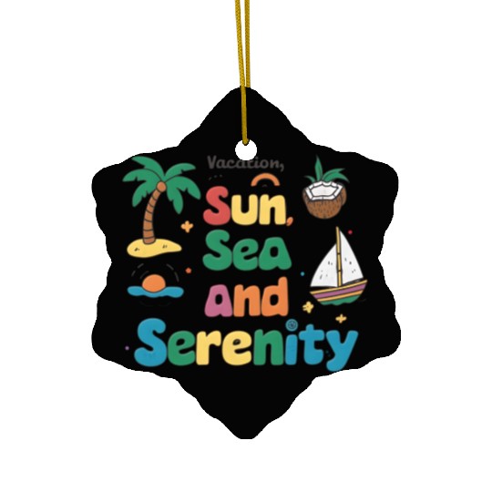 Sun Sea And Serenity Ceramic Ornaments