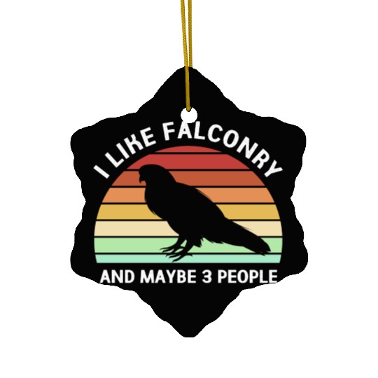 Retro I Like Falconry And Maybe Three People Ceramic Ornaments