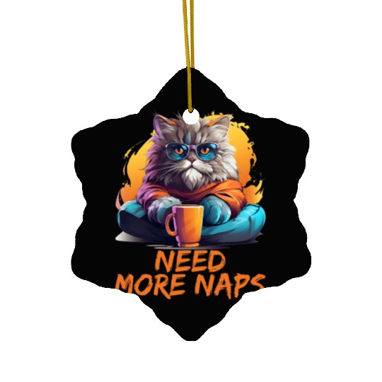 Persian Cat Need More Naps Kitten Cat Memes Ceramic Ornaments