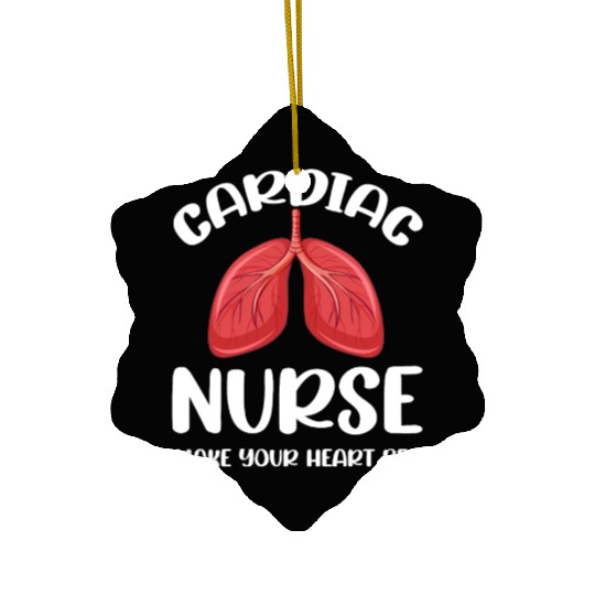 Cardiac Nurse I Make Your Heart Beat Funny Ceramic Ornaments