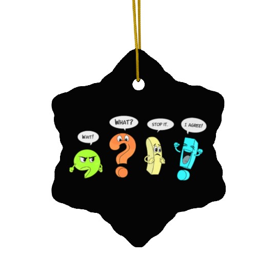 Punctuation Party English Teacher Wait What Stop F Ceramic Ornaments