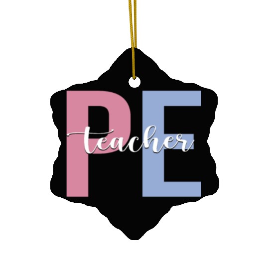 PE Teacher Physical Education Teacher Ceramic Ornaments