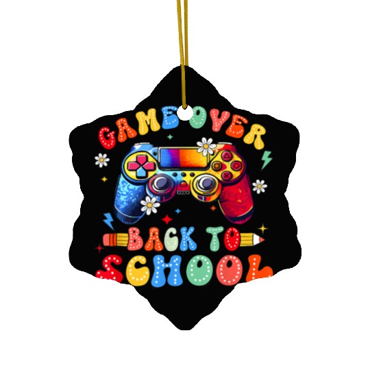 Funny First Day Of School Comeback Game Over Back Ceramic Ornaments