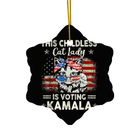 This Childless Cat Lady is Voting Kamala Harris 20 Ceramic Ornaments