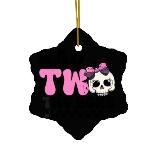 Bad Two The Bone Birthday 2nd Toddler Halloween Ceramic Ornaments