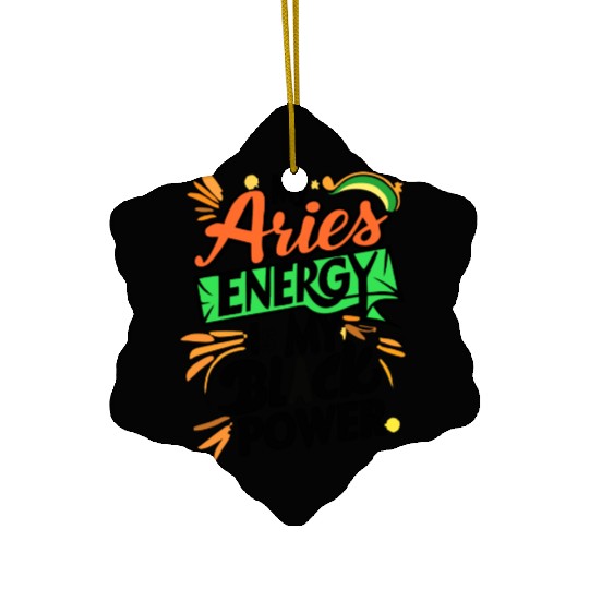 My Aries Energy is My Black Power Ceramic Ornaments