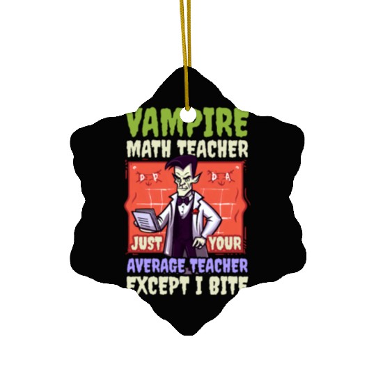 Halloween Math Teacher Vampire Average But Bite Ceramic Ornaments