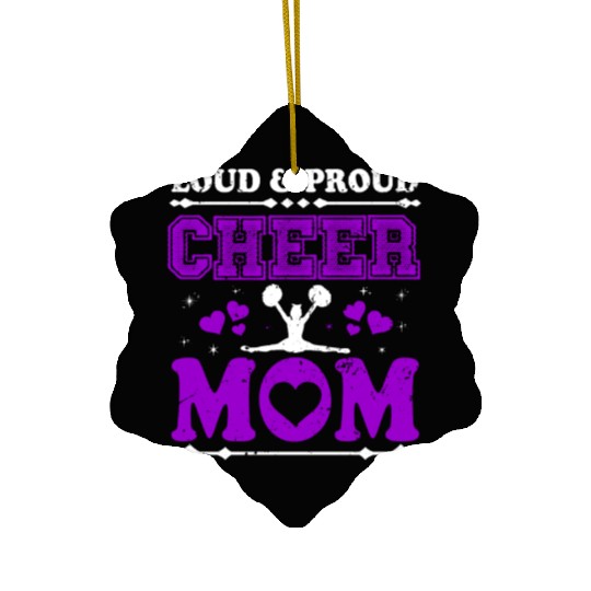 Loud & Proud Cheer Mom Cheerleading Mother's Day Ceramic Ornaments