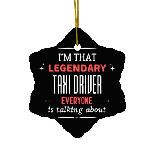 Funny Taxi Driver Quote Print Ceramic Ornaments
