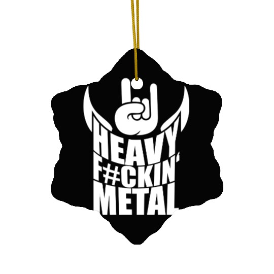 Heavy F#ckin' Metal Hard Rock Fun Music Text Quote Ceramic Ornaments