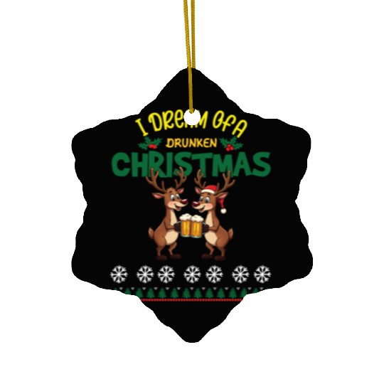 I Dream Of A Drunk Christmas-funny Reindeer Design Ceramic Ornaments