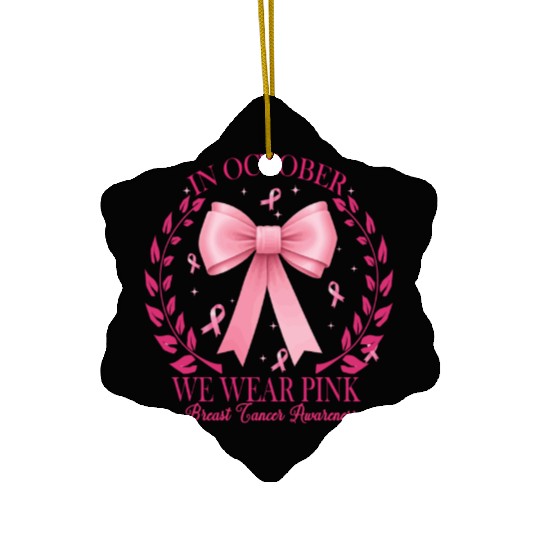 In October We Wear Pink Pink Coquette Bow Ceramic Ornaments