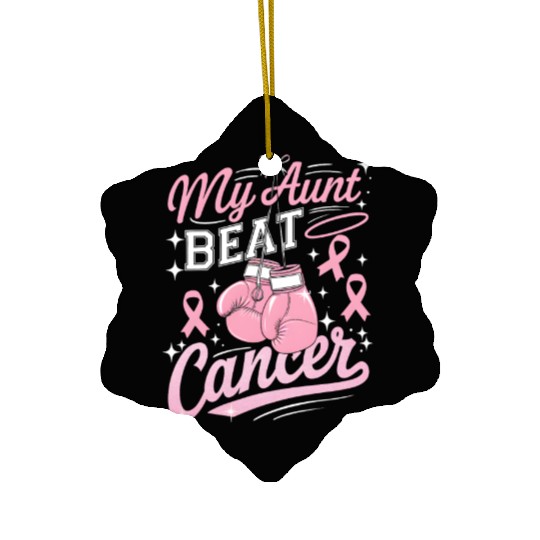 My Aunt Beat Cancer Breast Cancer Awareness Ceramic Ornaments