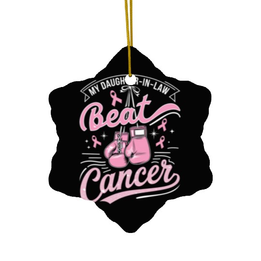 My Daughter-In-Law Beat Cancer Breast Cancer Ceramic Ornaments