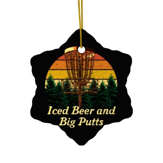 Iced Beer and Big Putts Disc Golf Beer Lover Golfe Ceramic Ornaments