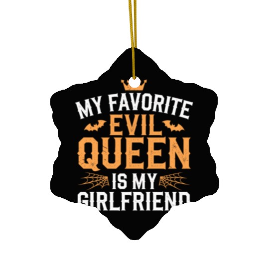 My Favorite Evil Queen Is My Girlfriend Ceramic Ornaments