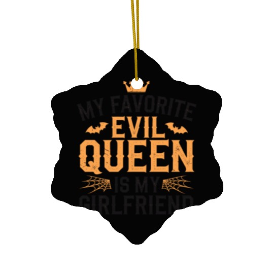 My Favorite Evil Queen Is My Girlfriend Ceramic Ornaments