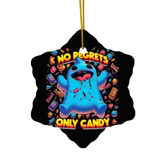No Regrets Only Candy Ceramic Ornaments